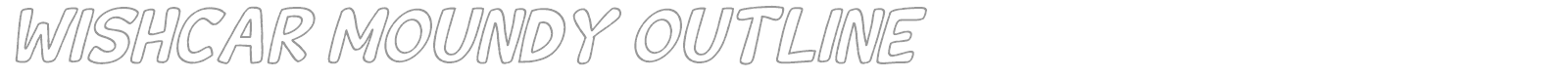 Wishcar Moundy font preview